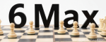 6 Max 6 Max